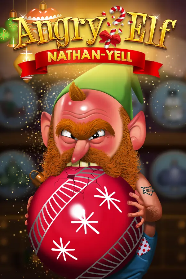 Angry Elf: Nathan-Yell